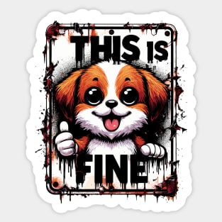 This Is Fine Sticker